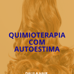 Mega Hair e Peruca para Quimioterapia em Uberaba: Guia Completo de Autoestima e Soluções Capilares